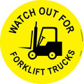 Floor Sign, High Bond, 17", Round, Watch Forklift