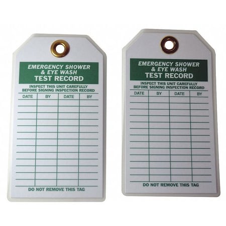 Tag, Emergency Shower & Eye Wash Test, Polyester, 7 in H x 4 in W, White, Rectangle, 10 PK