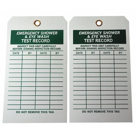 Tag, Emergency Shower & Eye Wash Test, Cardstock, 7 in H x 4 in W, White, Rectangle, 100 PK