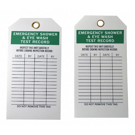 Tag, Emergency Shower & Eye Wash Test, Polyester, 5 1/2 in H x 3 in W, White, Rectangle, 25 PK