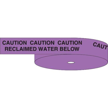 Underground Marking Tape, Caution Buried Reclaimed Water Line Below, Purple, 6 in Wide x 4 mil