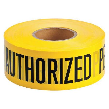 Barricade Tape, Authorized Personnel Only, Yellow, 3 in Wide x 1, 000 ft Length, Polyethylene, 3 mil
