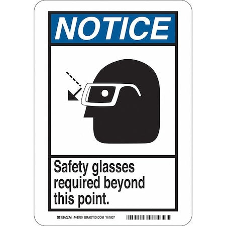 Notice Sign, 10 in Height, 7 in Width, Plastic, English