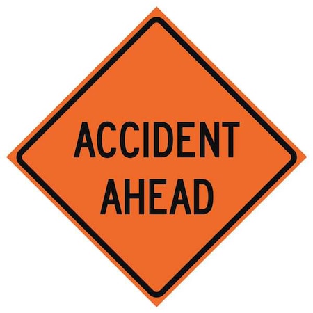 Accident Ahead Traffic Sign, 36 in H, 36 in W, Vinyl, Diamond, English, 669-C/36-MFO-AA