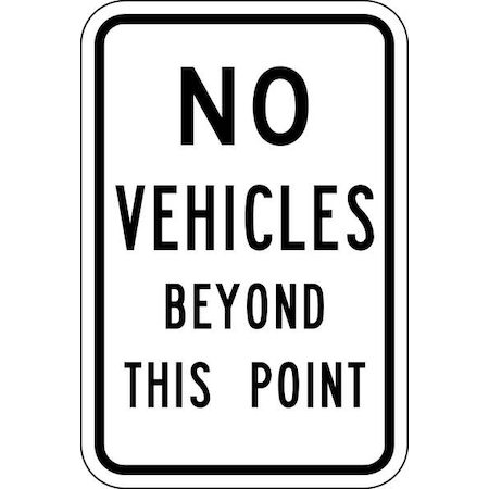 Traffic Sign, 6 in Height, 12 in Width, Aluminum, Vertical Rectangle, English