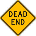 Dead End Traffic Sign, 24 in H, 24 in W, Aluminum, Diamond, English, W14-1-24DA