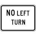 No Left Turn Traffic Sign, 18 in H, 24 in W, Aluminum, Horizontal Rectangle, English, R3-2P-24HA
