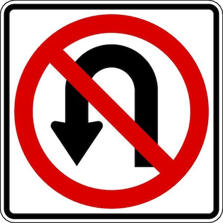 No U-Turn Traffic Sign, 24 in Height, 24 in Width, Aluminum, Square, No Text