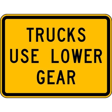 Trucks Use Lower Gear Traffic Sign, 18 in Height, 24 in Width, Aluminum, Horizontal Rectangle