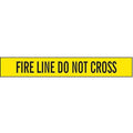 Barricade Tape, Fire Line Do Not Cross, Yellow, 3 in Wide x 1, 000 ft Length, Polyethylene, 3 mil