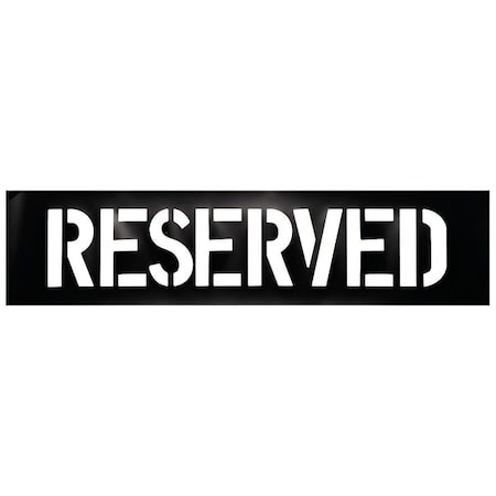 Traffic Stencil, Message, Reserved, 12 in Character Height, Not Applicable Font, Plastic, Black