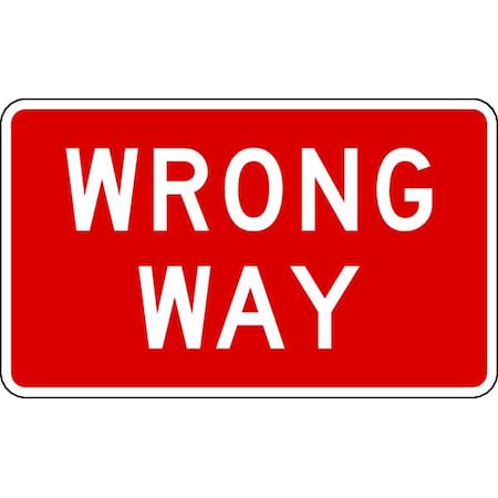 Wrong Way Traffic Sign, 24 in H, 36 in W, Aluminum, Horizontal Rectangle, English, R5-1A-36HA