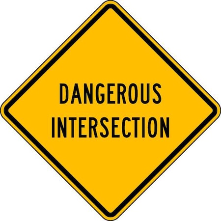 Dangerous Intersection Traffic Sign, 24 in H, 24 in W, Aluminum, Diamond, English, LW42-1-24HA