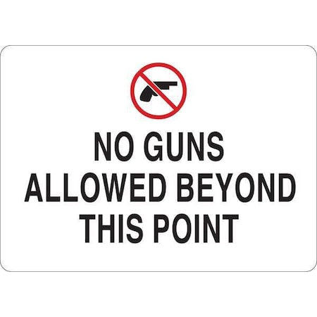 No Header, No Guns Allowed Beyond This Point, 10 in W x 7 in H, Vinyl