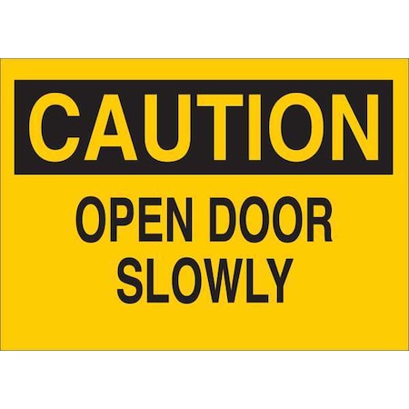 Caution Sign, 7 in Height, 10 in Width, Vinyl, English