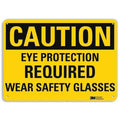 Safety Sign, Eye Safety Glasses, 10in.H