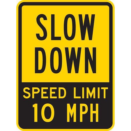 Speed Limit Warning Traffic Sign, 24 in H, 18 in W, Aluminum, Vertical Rectangle, T1-1029-EG_18x24