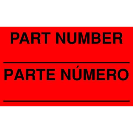 3" x 5" Adhesive Back Bilingual Shipping Labels, Part Number_ /Parte Numero, Pk500