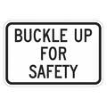 Buckle Up Traffic Sign, 12 in H, 18 in W, Aluminum, Horizontal Rectangle, English, T1-1205-EG_18x12