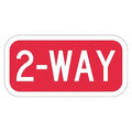 2-Way Traffic Sign, 6 in H, 12 in W, Aluminum, Horizontal Rectangle, English, T1-5134-EG_12x6