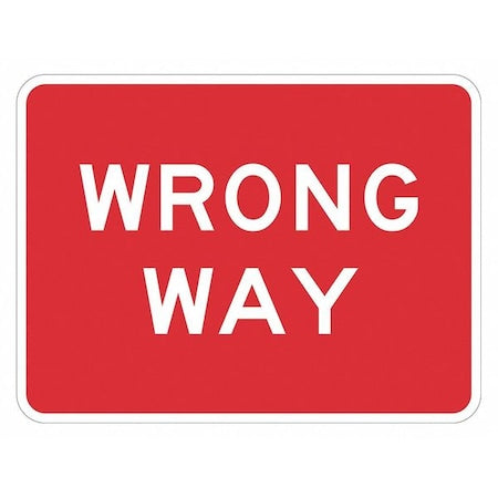 Wrong Way Traffic Sign, 18 in H, 24 in W, Aluminum, Horizontal Rectangle, English, T1-6172-EG_24x18
