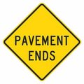 Pavement Ends Traffic Sign, 24 in H, 24 in W, Aluminum, Diamond, English, T1-5795-EG_24x24