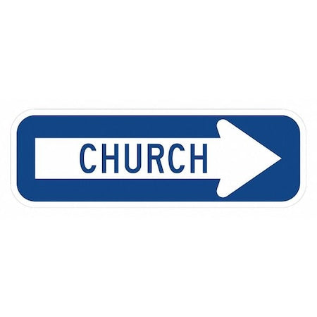 Church Traffic Sign, 6 in H, 18 in W, Aluminum, Horizontal Rectangle, T1-1469-DG_18x6