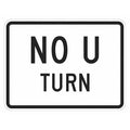 No U Turn Traffic Sign, 18 in H, 24 in W, Aluminum, Horizontal Rectangle, English, T1-5718-DG_24x18