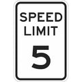 Speed Limit 5 Traffic Sign, 24 in H, 18 in W, Aluminum, Vertical Rectangle, T1-1008-EG_18x24