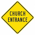 Church Entrance Traffic Sign, 12 in H, 12 in W, Aluminum, Diamond, T1-1470-DG_12x12