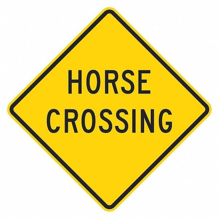 Horse Crossing Traffic Sign, 12 in H, 12 in W, Aluminum, Diamond, English, T1-1579-EG_12x12