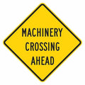 Machinery Crossing Traffic Sign, 12 in H, 12 in W, Aluminum, Diamond, English, T1-1582-HI_12x12