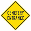 Cemetary Entrance Traffic Sign, 12 in H, 12 in W, Aluminum, Diamond, English, T1-1868-EG_12x12