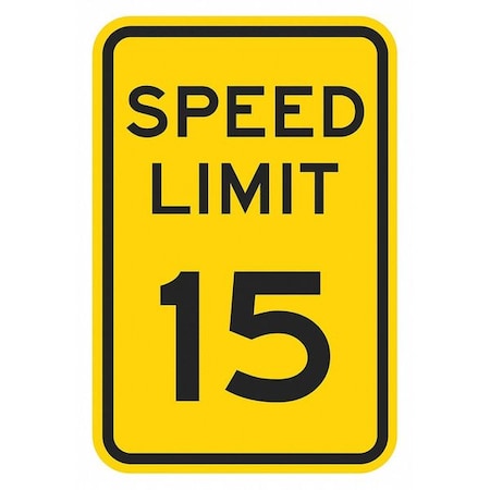 Speed Limit Warning Traffic Sign, 18 in H, 12 in W, Aluminum, Vertical Rectangle, T1-5016-HI_12x18