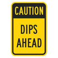 Dip Traffic Sign, 18 in H, 12 in W, Aluminum, Vertical Rectangle, English, T1-1339-EG_12x18