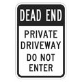Private Drive & Road Traffic Sign, 18 in H, 12 in W, Aluminum, Vertical Rectangle, T1-1869-DG_12x18