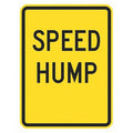 Speed Hump Traffic Sign, 18 in H, 12 in W, Aluminum, Vertical Rectangle, English, T1-5006-EG_12x18
