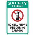 No Cell Phones Traffic Sign, 18 in H, 12 in W, Aluminum, Vertical English, T1-1304-EG_12x18