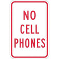 No Cell Phones Traffic Sign, 18 in H, 12 in W, Aluminum, Vertical English, T1-1209-DG_12x18