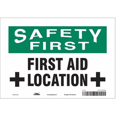 Safety First, First Aid Location, 10 in W x 7 in H, Vertical Rectangle, Vinyl, 471V30