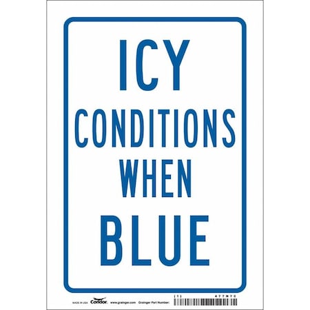 Traffic Sign, 10 in H, 7 in W, Vinyl, Horizontal Rectangle, English, 477N70