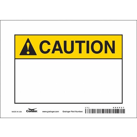 Caution Sign, 7" W, 5" H, English, Vinyl, White