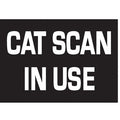 Sign Panel, Wall, Message CAT SCAN IN USE