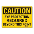 Caution Sign, 5 in H, Vinyl, Eye Protection, LCU3-0381-RD_7x5