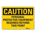 Caution Sign, 10 in. H, Vinyl