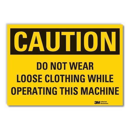Caution Sign, 14"W, 10" H, 0.004" Thickness, LCU3-0438-ED_14x10