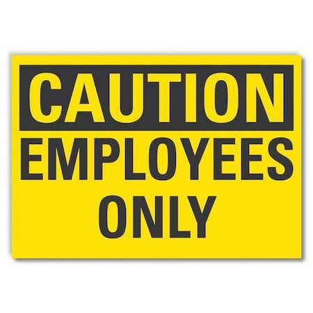 Caution Sign, 10 in H, 14 in W, Non-PVC Polymer, Horizontal Rectangle, English, LCU3-0229-ED_14x10
