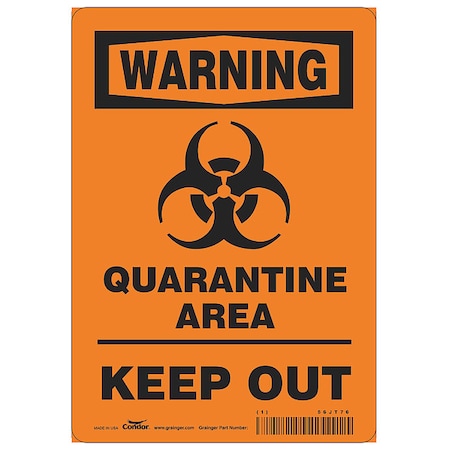 Quarantine Area Sign, 10 in Height, 7 in Width, Polyester, English