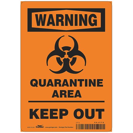 Quarantine Area Sign, 10 in Height, 7 in Width, Aluminum, English