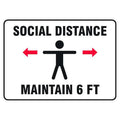 Social Distance Maintain 6 ft Sign, 14" W x 10" H, English, Vinyl, White
